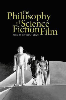 Steven Sanders - Philosophy of Science Fiction Film, Häftad