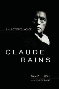 bokomslag Claude Rains