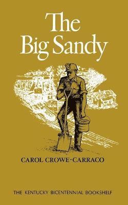 Carol Crowe-Carraco - Big Sandy, Häftad