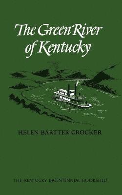 Helen Barrter Crocker - Green River of Kentucky, Häftad