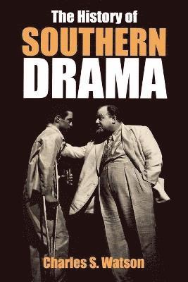 Charles S Watson - History of Southern Drama, Häftad