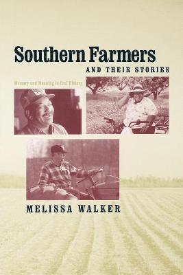 Southern Farmers and Their Stories 1