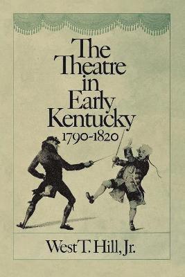 The Theatre in Early Kentucky 1