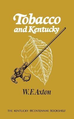 Tobacco and Kentucky 1