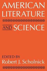bokomslag American Literature and Science