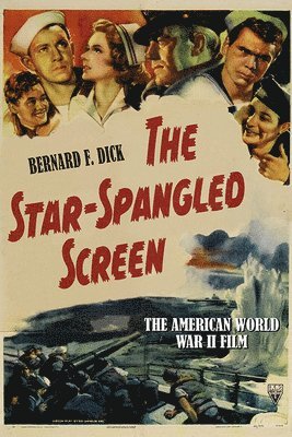 bokomslag The Star-Spangled Screen, updated and expanded edition