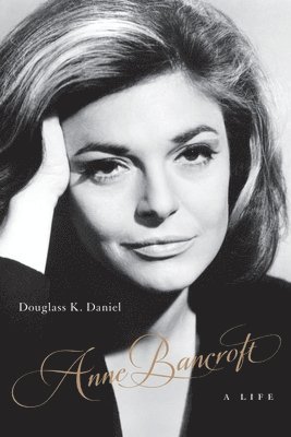 bokomslag Anne Bancroft