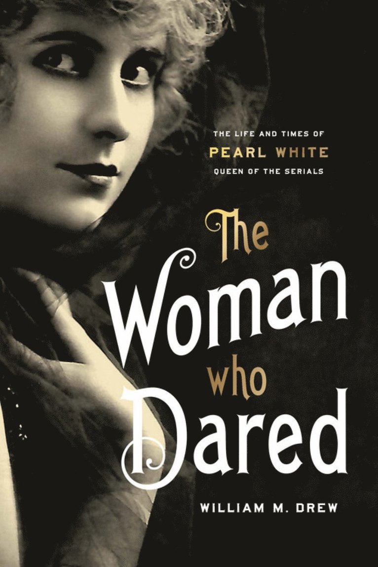William M Drew, William M. Drew - Woman Who Dared, Inbunden
