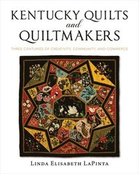 bokomslag Kentucky Quilts and Quiltmakers