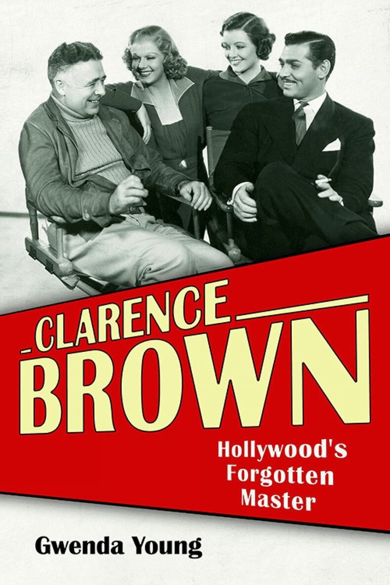 Gwenda Young, Kevin Brownlow - Clarence Brown, Häftad