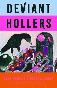 bokomslag Deviant Hollers