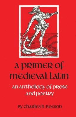 bokomslag A Primer of Medieval Latin