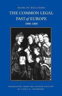bokomslag The Common Legal Past of Europe, 1000-1800