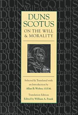 bokomslag Duns Scotus on the Will and Morality