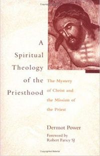 bokomslag Spiritual Theology of the Priesthood