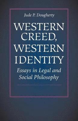 Western Creed, Western Identity 1