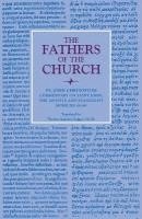 Commentary on Saint John the Apostle and Evangelist