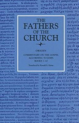 Commentary on the Gospel of John Books 1-10
