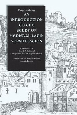 Dag Norberg, Jan M. Ziolkowski - Introduction to the Study of Medieval Latin Versification, Häftad