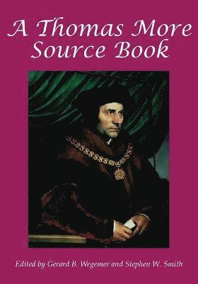 A Thomas More Source Book 1