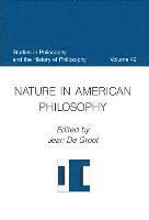 Jean de Groot - Nature in American Philosophy, Inbunden