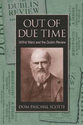Dom Paschal Scotti - Out of Due Time, Inbunden