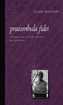 Ralph McInerny, Ralph Mcinerny - Praeambula Fidei, Häftad