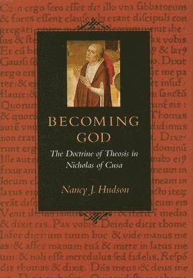 Nancy J. Hudson, Nancy J Hudson - Becoming God, Inbunden