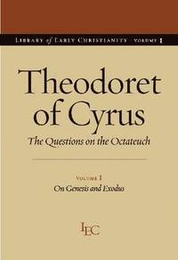 bokomslag Theodoret of Cyrus v. 1; On Genesis and Exodus