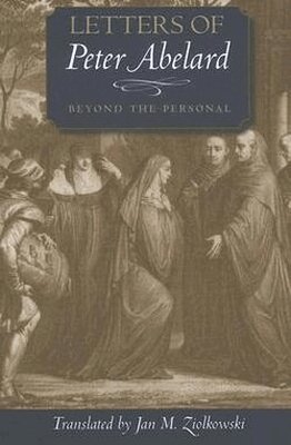 Peter Abelard - Letters of Peter Abelard, Beyond the Personal, Häftad