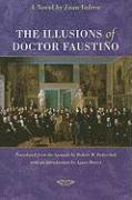 bokomslag The Illusions of Doctor Faustino