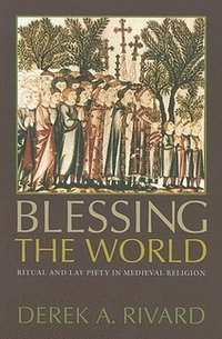 bokomslag Blessing the World