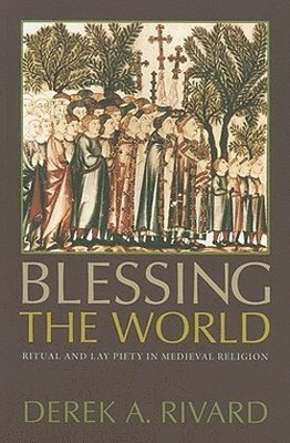bokomslag Blessing the World
