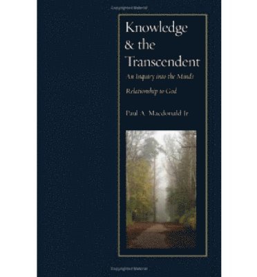 bokomslag Knowledge and the Transcendent