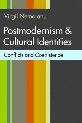 bokomslag Postmodernism and Cultural Identities