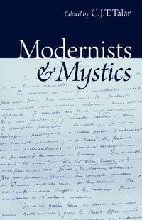 bokomslag Modernists and Mystics