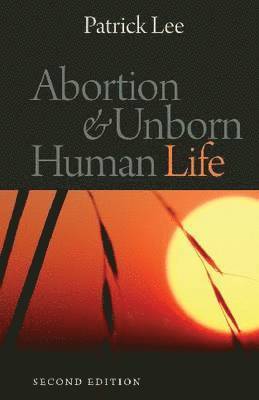 Abortion & Unborn Human Life