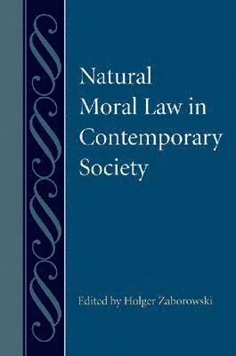 bokomslag Natural Moral Law in Contemporary Society