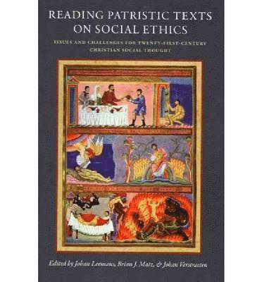 Reading Patristic Texts on Social Ethics 1