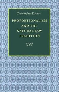 bokomslag Proportionalism and the Natural Law Tradition