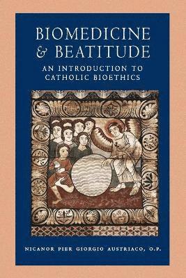 Biomedicine and Beatitude