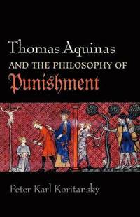 bokomslag Thomas Aquinas and the Philosophy of Punishment