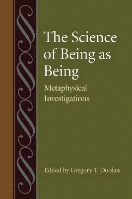 bokomslag The Science of Being as Being