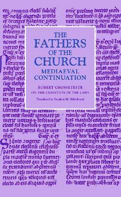 Robert Grosseteste - On the Cessation of the Laws, Inbunden