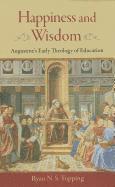 Happiness and Wisdom