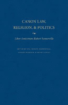 Canon Law, Religion and Politics 1