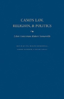Canon Law, Religion and Politics 1