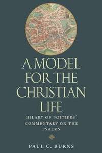 bokomslag A Model for the Christian Life