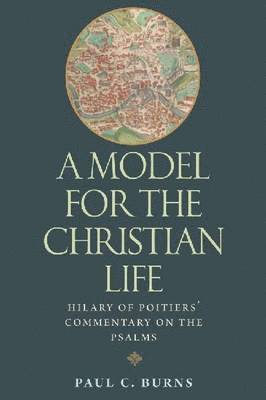 A Model for the Christian Life 1