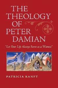 bokomslag The Theology of Peter Damian